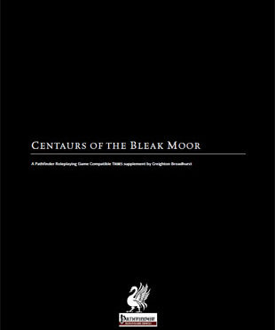 Centaurs of the Bleak Moor