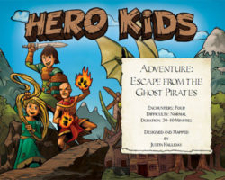 A Review of the Role Playing Game Supplement Hero Kids – Fantasy Adventure – Escape from the Ghost Pirates