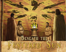 A Review of the Role Playing Game Supplement Beneath the Festered Sun