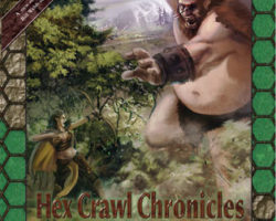 Hex Crawl Chronicles 6 - The Troll Hills - Pathfinder Edition