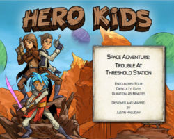 A Review of the Role Playing Game Supplement Hero Kids – Space Adventure – Trouble At Threshold Station