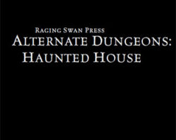 Alternate Dungeons: Haunted House