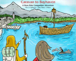 A Review of the Role Playing Game Supplement Adventures in Bayhaven – Caravan to Rivenshore / Caravan to Bayhaven