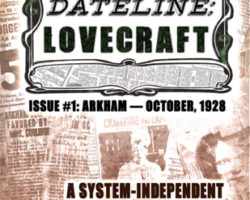 A Review of the Role Playing Game Supplement Dateline: Lovecraft #1: Arkham, 1928