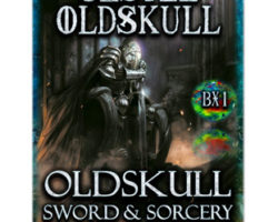 CASTLE OLDSKULL - Sword & Sorcery Book I