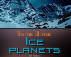 Strange Worlds: Ice Planets
