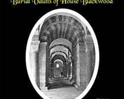 A Review of the Role Playing Game Supplement Evocative City Sites: Burial Vaults of House Blackwood