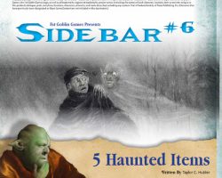 A Review of the Role Playing Game Supplement Sidebar #6 – 5 Haunted Items