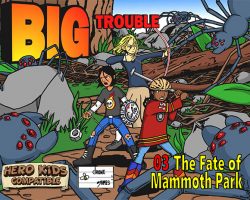 A Review of the Role Playing Game Supplement Big Trouble Adventure 03 – The Fate of Mammoth Park