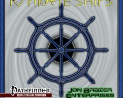 Book of Multifarious Munitions: 10 Pirate Ships (PFRPG)
