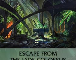 Escape from the Jade Colossus