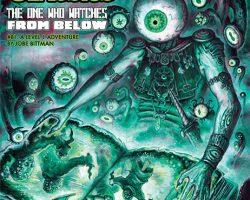A Review of the Role Playing Game Supplement Dungeon Crawl Classics #81: The One Who Watches From Below