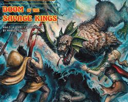 Dungeon Crawl Classics #66.5: Doom of the Savage Kings