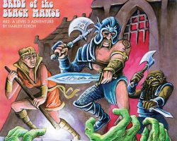 A Review of the Role Playing Game Supplement Dungeon Crawl Classics #82: Bride of the Black Manse