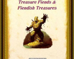 Gregorius21778: Treasure Fiends & Fiendish Treasure