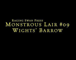 A Review of the Role Playing Game Supplement Monstrous Lair #9: Wights’ Barrow