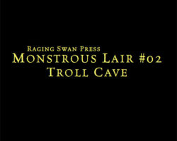Monstrous Lair #2: Troll Cave (Remastered)