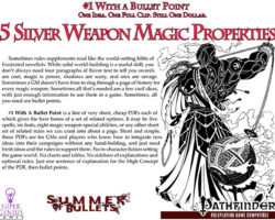 #1 With a Bullet Point: 5 Silver Weapon Magic Properties