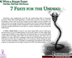 #1 With a Bullet Point: 7 Feats For The Undead