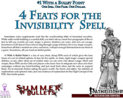 #1 With a Bullet Point: 4 Feats for the Invisibility Spell