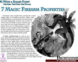 A Review of the Role Playing Game Supplement #1 With a Bullet Point: 7 Magic Firearm Properties