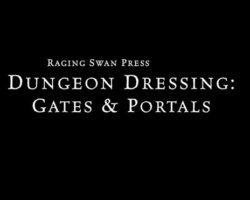 A Review of the Role Playing Game Supplement Dungeon Dressing: Gates & Portals