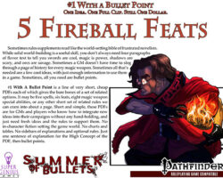 A Review of the Role Playing Game Supplement #1 With a Bullet Point: 5 Fireball Feats (Full Clip!)