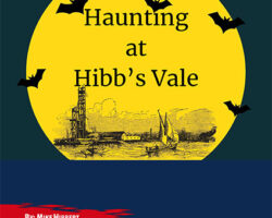 A Review of the Role Playing Game Supplement A Haunting at Hibb’s Vale