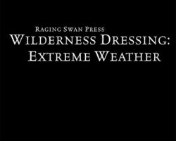 Wilderness Dressing: Extreme Weather
