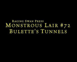 Monstrous Lair #72: Bulette's Tunnels