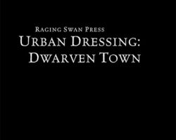 A Review of the Role Playing Game Supplement Urban Dressing: Dwarven Town