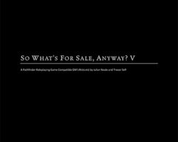 So What's For Sale, Anyway? V