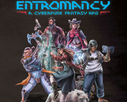 A Review of the Role Playing Game Supplement Entromancy: A Cyberpunk Fantasy RPG