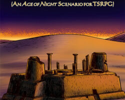 Temple of the Banished Suns (An 'Age of Night' Scenario for TSRPG)