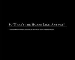 A Review of the Role Playing Game Supplement So What’s the Hoard Like, Anyway?