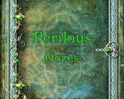 A Review of the Role Playing Game Supplement Weekly Wonders – Perilous Oozes