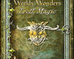 A Review of the Role Playing Game Supplement Weekly Wonders – Troll Magic