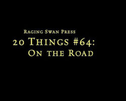 A Review of the Role Playing Game Supplement 20 Things #64: On the Road (System Neutral Edition)