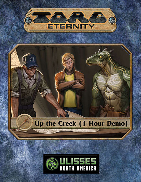 A Review of the Role Playing Game Supplement Torg Eternity – Up the Creek Quickstart