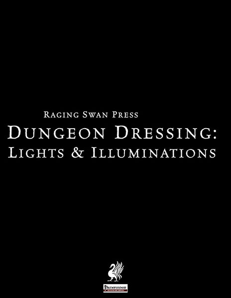 A Review of the Role Playing Game Supplement Dungeon Dressing: Lights & Illuminations 2.0 (P1)