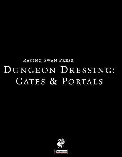 A Review of the Role Playing Game Supplement Dungeon Dressing: Gates & Portals 2.0 (P1)