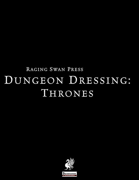 A Review of the Role Playing Game Supplement Dungeon Dressing: Thrones 2.0 (P1)