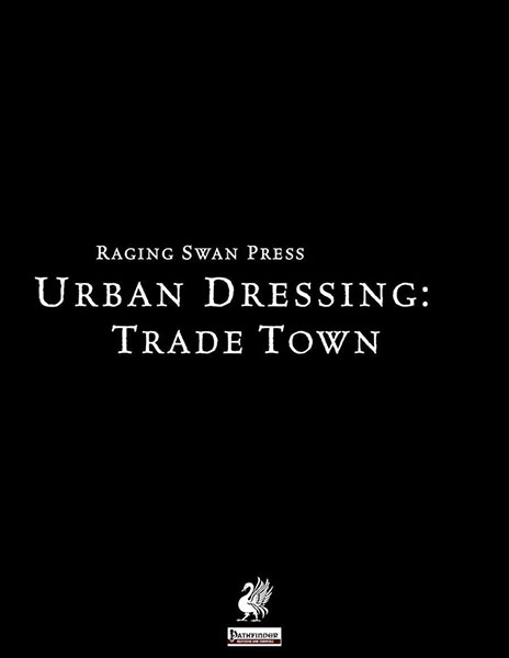 A Review of the Role Playing Game Supplement Urban Dressing: Trade Town 2.0 (P1)