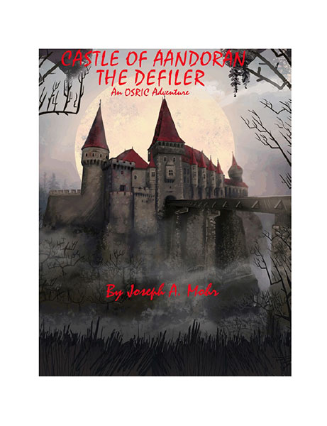 A Review of the Role Playing Game Supplement The Castle of Aandoran the Defiler