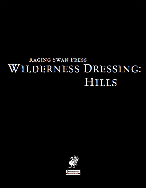 A Review of the Role Playing Game Supplement Wilderness Dressing: Hills