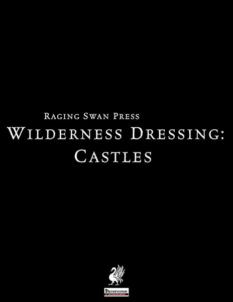 A Review of the Role Playing Game Supplement Wilderness Dressing: Castles (P1) Remastered