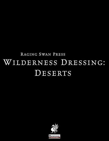 A Review of the Role Playing Game Supplement Wilderness Dressing: Deserts (P1) Remastered