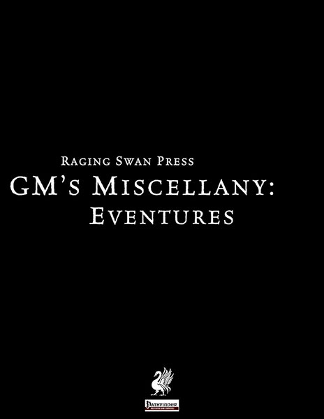 GM's Miscellany: Eventures (P1)