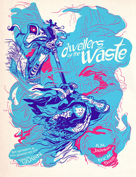 Dwellers of the Waste