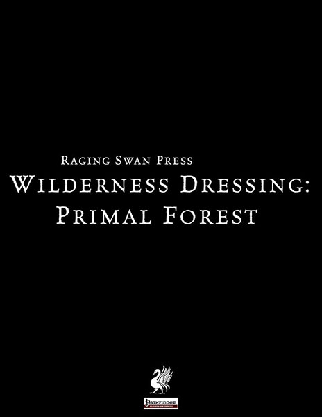 Wilderness Dressing: Primal Forest (P1) Remastered